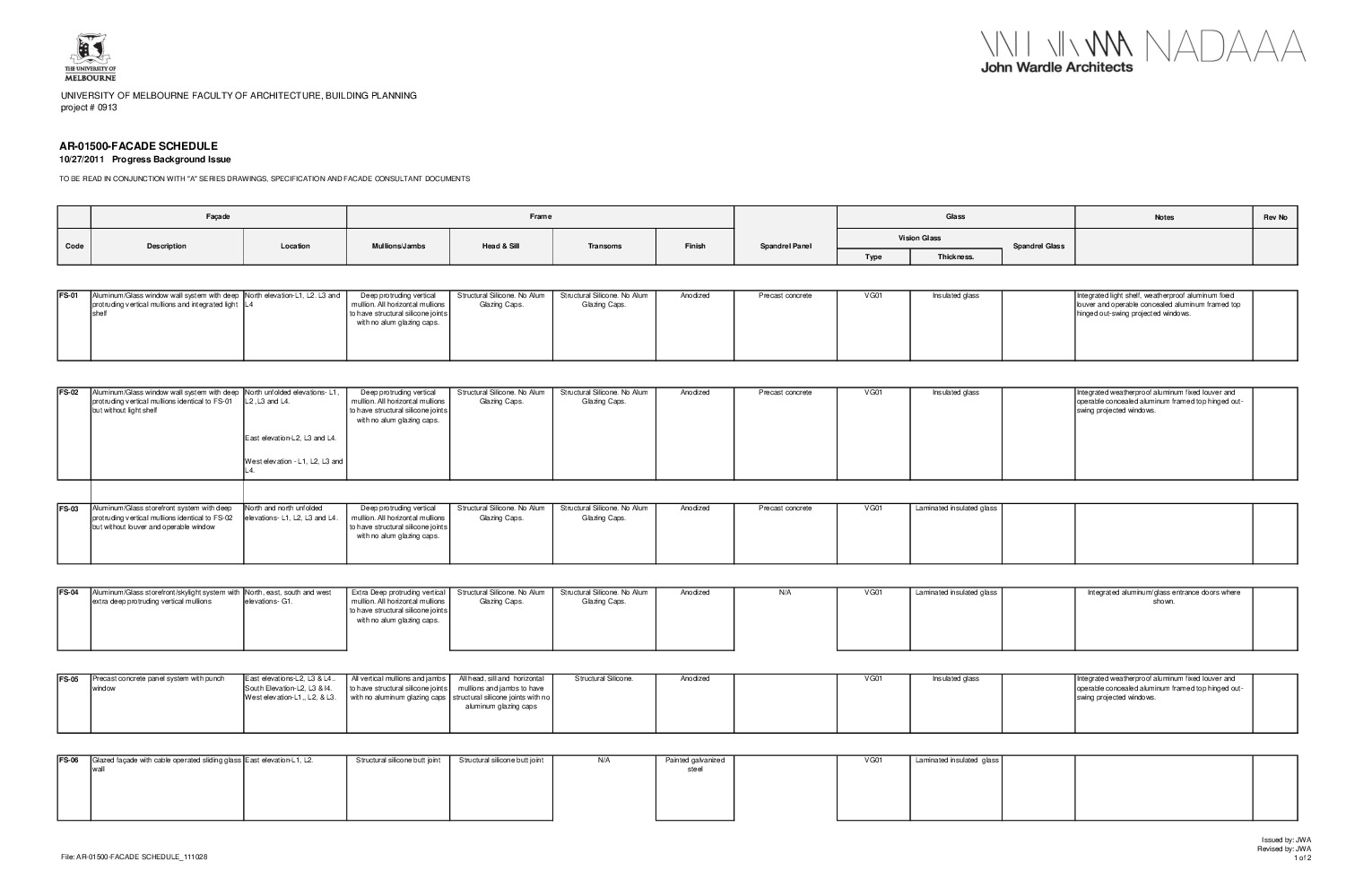 https://archive.abp.unimelb.edu.au/objects/pdfs/Design/Detailed design/Drawings/Facades/111028_facadeSet.pdf https://archive.abp.unimelb.edu.au/objects/pdfs/Design/Detailed design/Drawings/Facades/111028_facadeSet.pdf