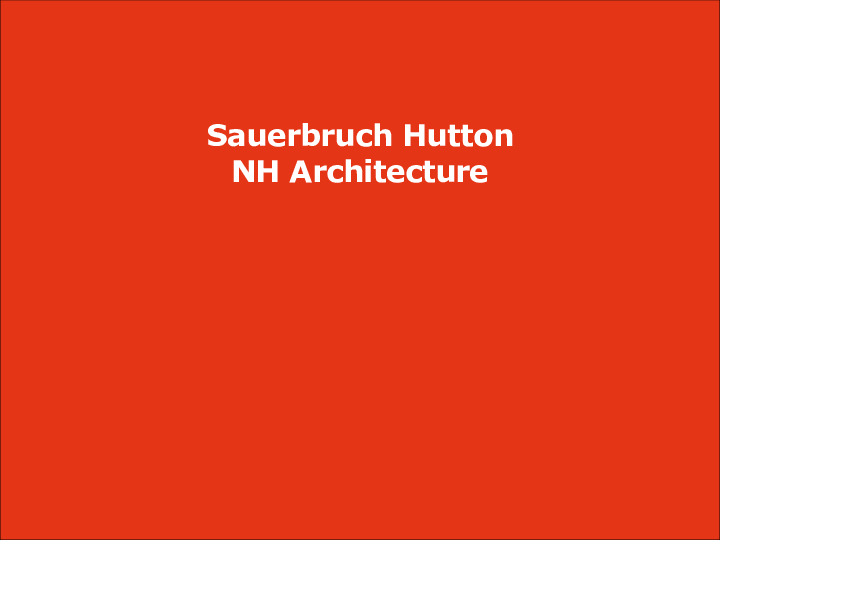 https://archive.abp.unimelb.edu.au/objects/pdfs/Design competition/Shortlisting/Presentations/Sauerbruch Hutton_NH Architecture.pdf