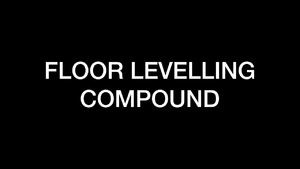 Construction - Floor Levelling Compound