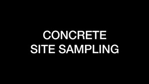 Construction - Concrete Site Sampling