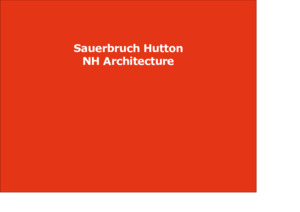https://archive.abp.unimelb.edu.au/objects/pdfs/Design competition/Shortlisting/Presentations/Sauerbruch Hutton_NH Architecture.pdf