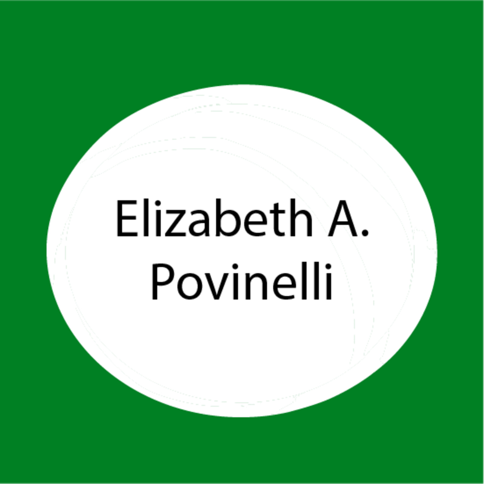  Elizabeth A. Povinelli